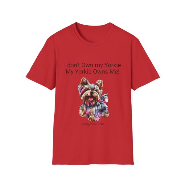 Unisex Softstyle My Yorkie Owns Me T-Shirt - Image 85