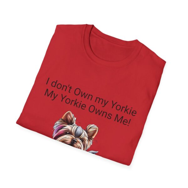 Unisex Softstyle My Yorkie Owns Me T-Shirt - Image 88