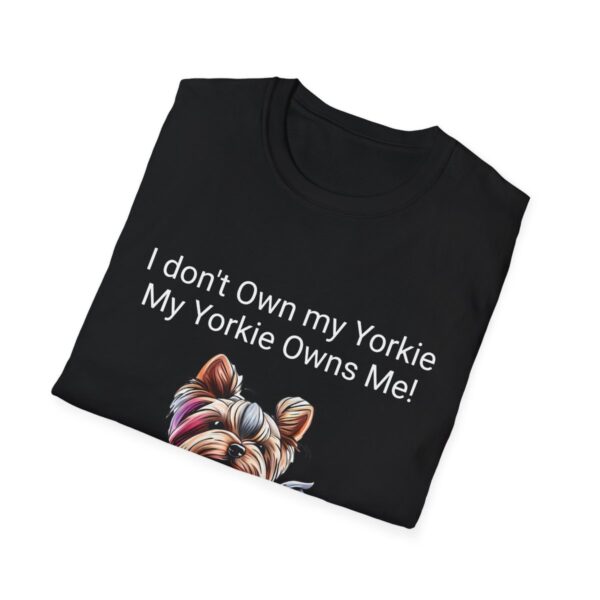 Unisex Softstyle My Yorkie Owns Me T-Shirt - Image 16