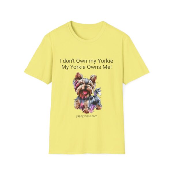 Unisex Softstyle My Yorkie Owns Me T-Shirt - Image 37