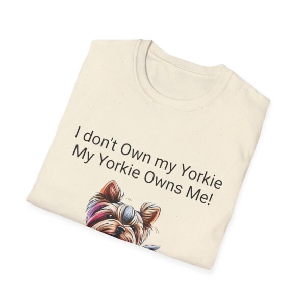 Unisex Softstyle My Yorkie Owns Me T-Shirt - Image 28